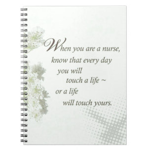 Nurse Touch a Life With Wild Flowers Notebook
