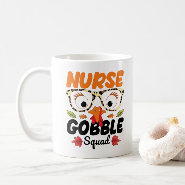 Nurse Turkey Gobble Squad Nursing Lover Funny Mum Coffee Mug (With Donut)