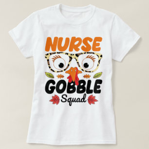 Nurse Turkey Gobble Squad Nursing Lover Funny Mum T-Shirt