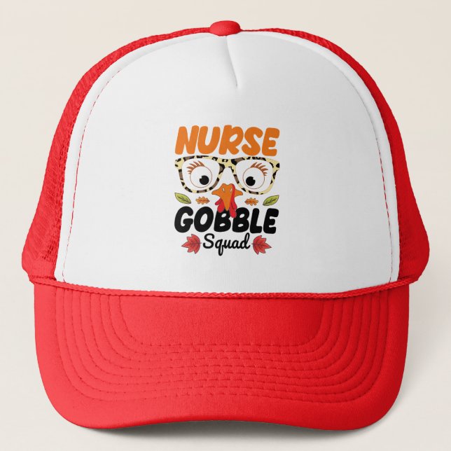Nurse Turkey Gobble Squad Nursing Lover Funny Mum Trucker Hat (Front)