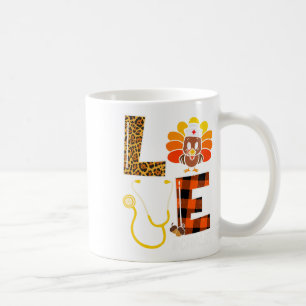Nurse Turkey Thanksgiving Day Love Nurse Life Fall Coffee Mug