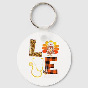 Nurse Turkey Thanksgiving Day Love Nurse Life Fall Key Ring