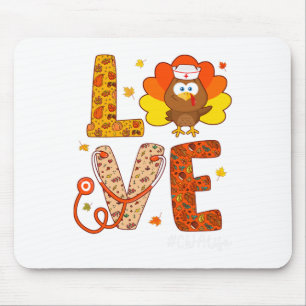 Nurse Turkey Thanksgiving Day Love Nurse Life Fall Mouse Pad