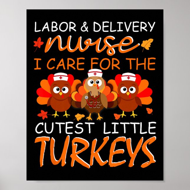 Nurse Turkey Thanksgiving Fall Labour And Delivery Poster (Front)