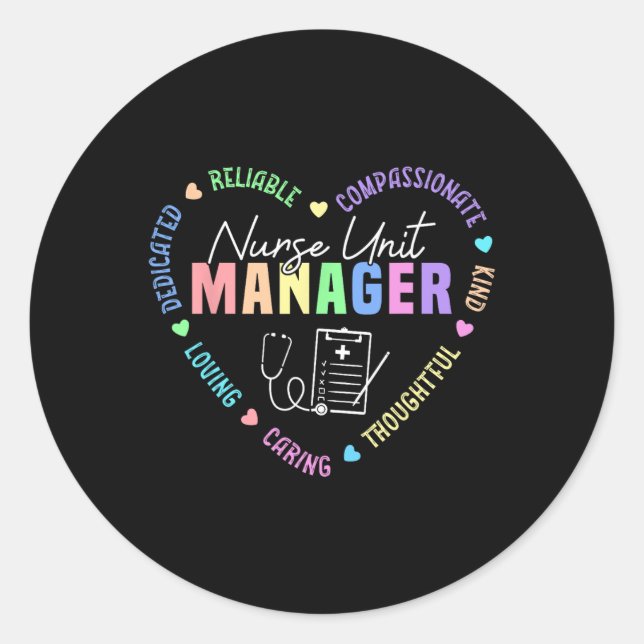 Nurse Unit Manager Appreciation  Classic Round Sticker (Front)