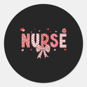 Nurse Valentine Coquette Bow Happy Valentine Nurse Classic Round Sticker