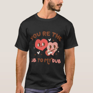Nurse Valentine Lub To My Dub Heart Valentines Day T-Shirt