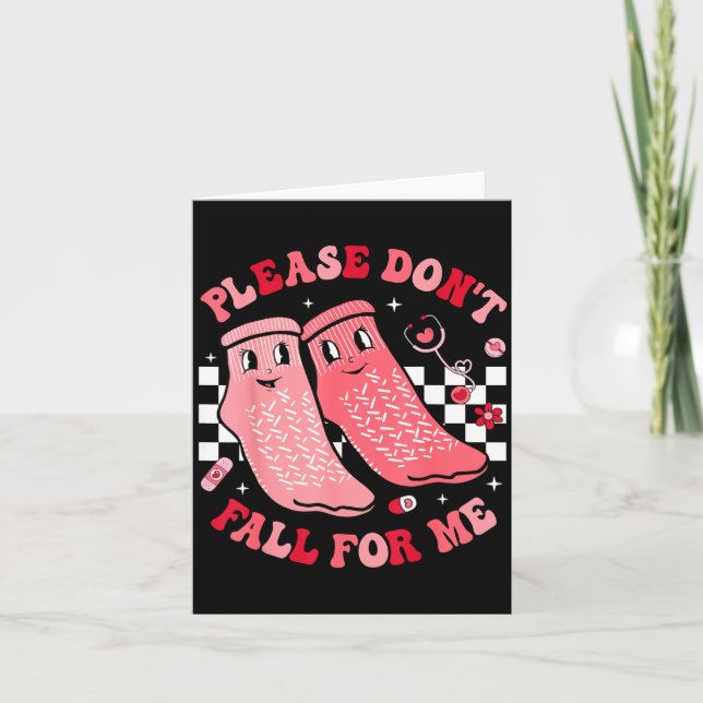 Nurse Valentine Non Slip Socks Please Don't Fall F Card (Front)