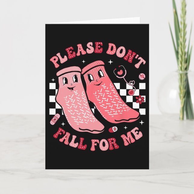 Nurse Valentine Non Slip Socks Please Don't Fall F Card (Front)