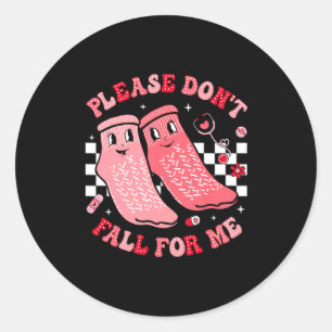 Nurse Valentine Non Slip Socks Please Dont Fall F Classic Round Sticker