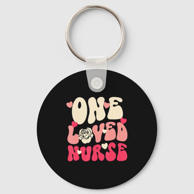Nurse Valentine One Loved Nurse Happy Valentines D Key Ring (Front)