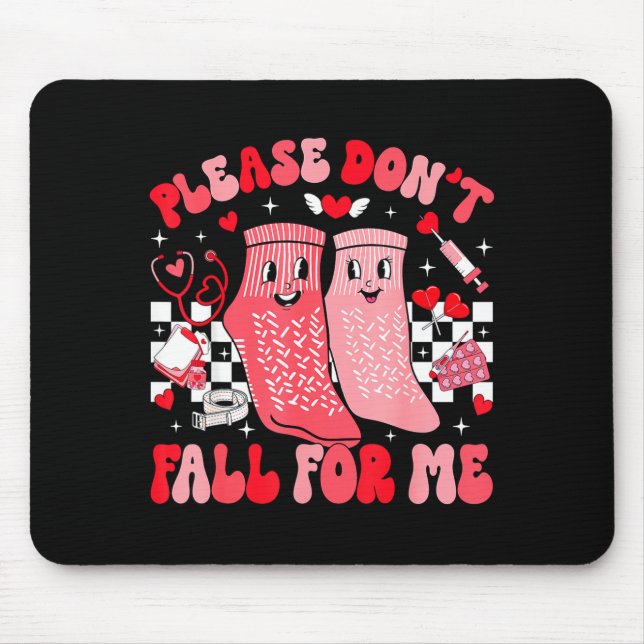 Nurse Valentines Day Non Slip Socks Please Don't F Mouse Pad (Front)