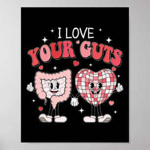 Nurse Valentine's Day Shirt I Love Your Guts Valen Poster