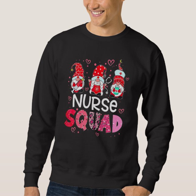 Nurse Valentines Day Valentine ER ICU NICU RN Nurs Sweatshirt (Front)