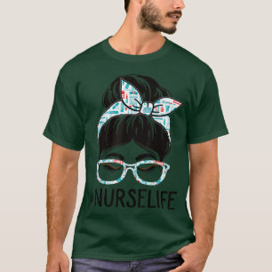 Nurse Week Appreciation Day Women Messy Bun For Wo T-Shirt