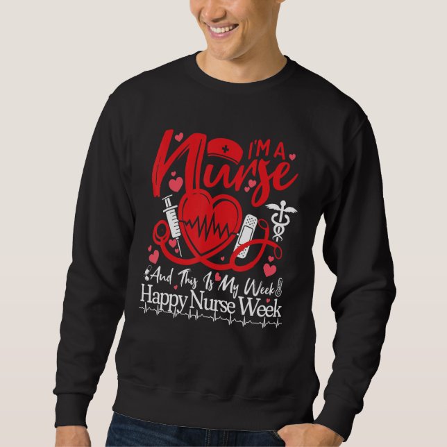 Nurse Week Gifts 2023 For Coworkers Nurse Apprecia Sweatshirt (Front)