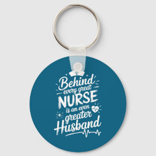 Nurse Wife Quote For Husband Key Ring