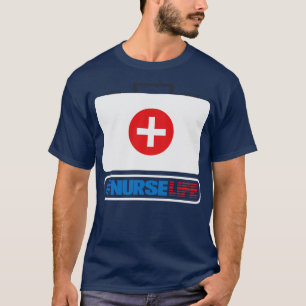 NurseLife Nurse Appreciation Week Gift for Nurse T-Shirt