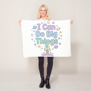 Nursery Confidence Affirmation I Can Do Big Things Fleece Blanket