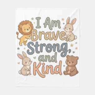 Nursery Positive Affirmation Brave Strong Kind Fleece Blanket