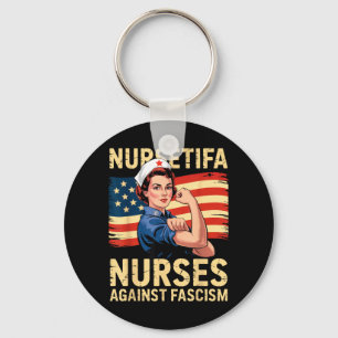 Nurses Against Fascism Strong Nurse Support Key Ring