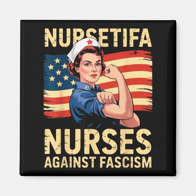 Nurses Against Fascism Strong Nurse Support Magnet (Front)