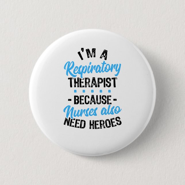 Nurses Also Need Heroes 6 Cm Round Badge (Front)