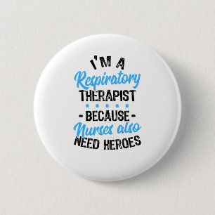 Nurses Also Need Heroes 6 Cm Round Badge
