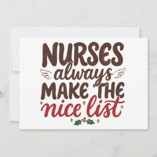 Nurses Always Make The Nice List Christmas Xmas Invitation