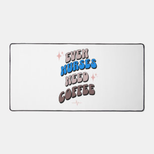 Nurses and Coffee   Desk Mat