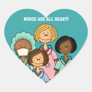 NURSES ARE ALL HEART  HEART STICKER