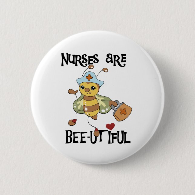 Nurses Are Bee-utiful Bumblebee 6 Cm Round Badge (Front)