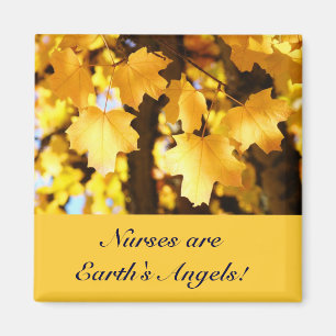 Nurses are Earth's Angels! magnet gifts Autumn