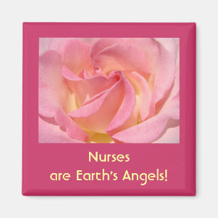 Nurses are Earth's Angels! magnets Pink Rose