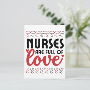 Nurses are full of Love - Nurse Postcard