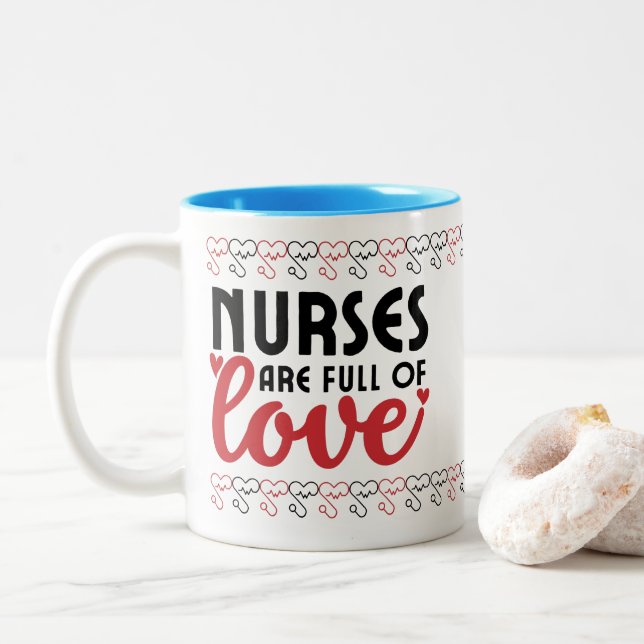 Nurses are full of Love - Nurse Two-Tone Coffee Mug (With Donut)