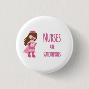 Nurses are Superheroes 3 Cm Round Badge