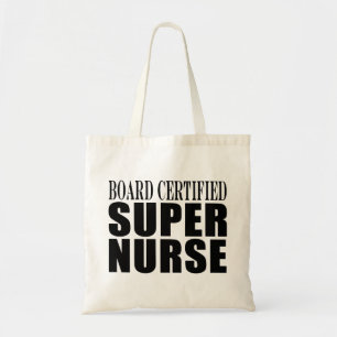 Nurses Birthday Party Board Certified Super Nurse Tote Bag