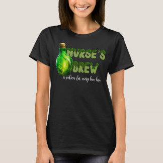 Nurse's Brew: Green Slime with Witches Potion T-Shirt