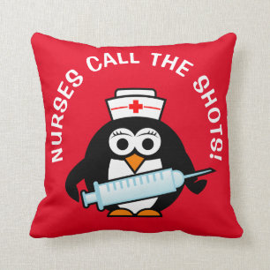 Nurses call the shots funny penguin throw pillow