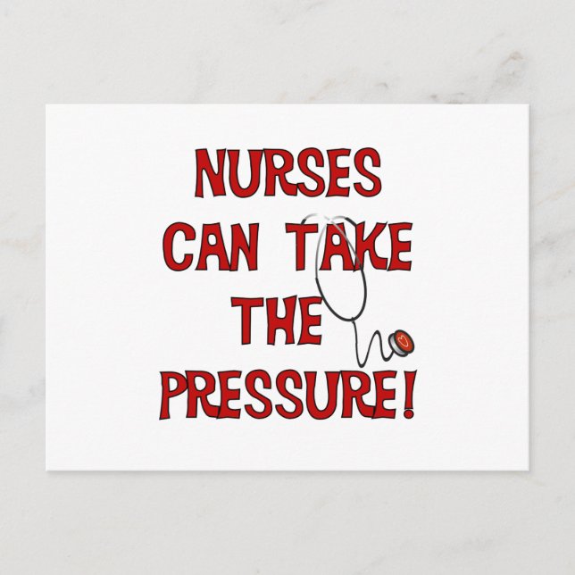 Nurses Can Take the Pressure Postcard (Front)