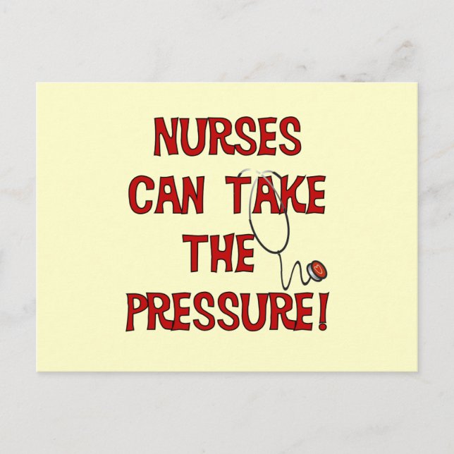 Nurses Can Take the Pressure Postcard (Front)