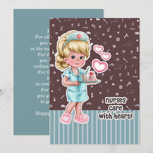 Nurses care with Heart. Nurse Appreciation Card (Front/Back)
