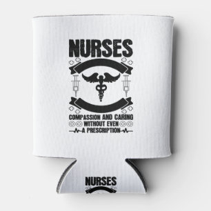 Nurses Dispense Comfort-Corona Nurses-Nurse Can Cooler