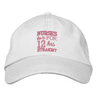 Nurses do it 12 hrs straight!-Text Design