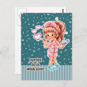 Nurses do it with Love. Cute Nurse Postcard