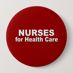 Nurses for Health Care 10 Cm Round Badge