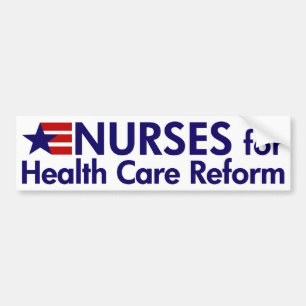 Nurses for Health Care Reform bumper sticker