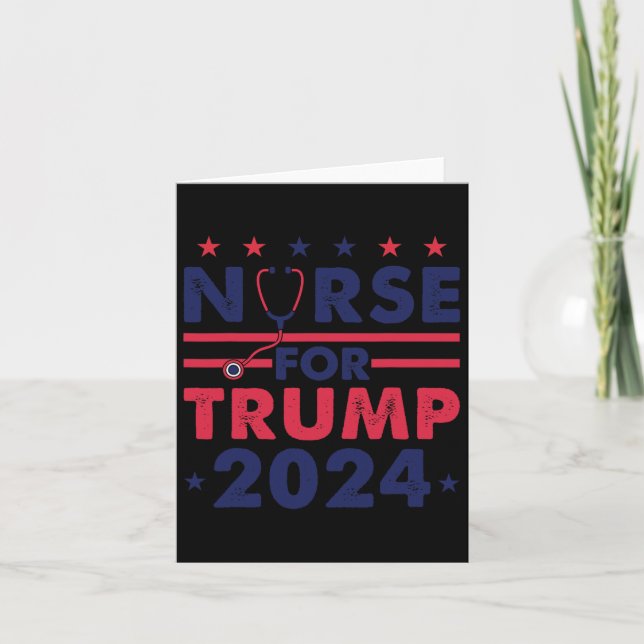 Nurses For Trump 2024 America Stars Flag Stripes T Card (Front)