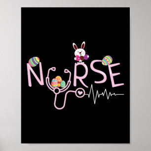 Nurses Gifts Stethoscope Nurse Tail Easter Bunny E Poster